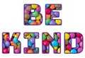 Be Kind Graphic Text