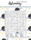 Astronomy word search puzzle. Educational game for lerning English words. Space theme. Printable vector illustration.