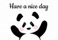 Cute Giant Chinese Panda Wishes Have a Nice Day. Template for printing on decorative pillows, cards, cups, clothes. White backgrou