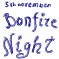 Bonfire day november 5, november 5, bonfire,fire,holiday november 5 bonfire day,lettering,lettering november 5 bonfire day,blue,re Royalty Free Stock Photo