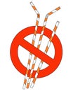 Sign prohibiting the use of plastic drinking straws - vector full color illustration. Crossed Drink Straws - Eco Label. No plastic