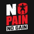 Gym quote - No pain No gain - vector t shirt design Royalty Free Stock Photo