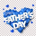 Happy Fathers Day greeting banner with big heart made of blue Origami Hearts isolated on transparent background