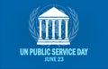 United Nations Public Service Day on June 23 celebrates the value and virtue of public service to the community.