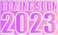 coming soon 2023 New Year