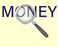 Money  Text focused with Magnifying Glass Vector Royalty Free Stock Photo