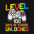 Level 100 days of school unlocked