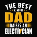 The best kind of dad raises an electrician