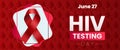 National HIV Testing Day. June 27. Vector poster or banner. Royalty Free Stock Photo