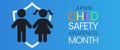 Child Safety Awareness Month. Observed annually in the month of June. Vector poster , banner.