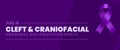 Cleft and Craniofacial Awareness Month. Observed in July. Vector banner.