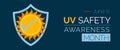 UV safety awareness month. July sun protection month. Vector banner. Royalty Free Stock Photo