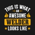 This Is What An Awesome Welder looks like