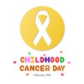 International Childhood Cancer Day, February 15th.