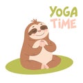 Cute cartoon sloth sitting on the grass. Meditation and relaxation. Yoga time. Vector illustration. Royalty Free Stock Photo