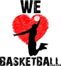 WE LOVE BASKETBALL T SHIRT DESIGN Royalty Free Stock Photo
