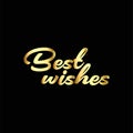 Golden best wishes text displayed on a black background in a decorative cursive script font style design Royalty Free Stock Photo
