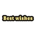 Best wishes text with golden fill and black outline on a white background in a decorative style font Royalty Free Stock Photo