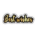Best wishes golden text with black outline and white background for greeting card or decoration use Royalty Free Stock Photo