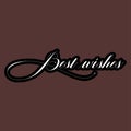 Best wishes text with white cursive font and black outline on a brown background design element Royalty Free Stock Photo