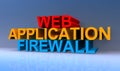 Web application firewall on blue