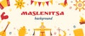 Web Banner for Pancake week. Russian Translation - Maslenitsa. Doll in ethnic dress with head from straw. Samovar