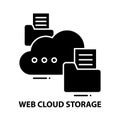 web cloud storage icon, black vector sign with editable strokes, concept illustration Royalty Free Stock Photo