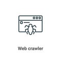 Web crawler outline vector icon. Thin line black web crawler icon, flat vector simple element illustration from editable ui