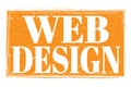 WEB DESIGN, words on orange grungy stamp sign