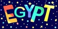 Egypt - multicolored bright colorful funny cartoon isolated inscription and stars.
