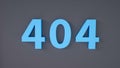 404 web page error message sign. Blue on gray. Computer network system problem. Webpage maintenance, Technical problem. 3d Royalty Free Stock Photo