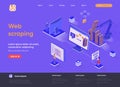 Web scraping isometric landing page. Process of automatic collecting and parsing raw data from web isometry concept. Data