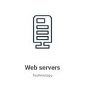Web servers outline vector icon. Thin line black web servers icon, flat vector simple element illustration from editable Royalty Free Stock Photo