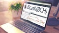 BCASH on Laptop Screen. Cryptocurrency Concept. 3d