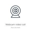Webcam video call icon. Thin linear webcam video call outline icon isolated on white background from music and media collection.