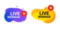 Webinar live virtual event icon, online video training broadcast. Live webinar workshop stream video conference podcast. Royalty Free Stock Photo