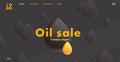 Website landing page with promo banner for oil sale, 3d graphic drop of black gols on black backdrop with menu and logo