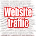 Website traffic word with zoom in effect as background