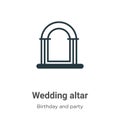 Wedding altar vector icon on white background. Flat vector wedding altar icon symbol sign from modern birthday and party