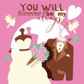 Wedding concept vector illustration. You will forever be my always poster, banner, brochure. Outfits for groom and bride