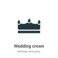 Wedding crown vector icon on white background. Flat vector wedding crown icon symbol sign from modern birthday and party