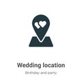 Wedding location vector icon on white background. Flat vector wedding location icon symbol sign from modern birthday and party