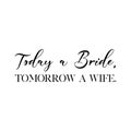 Today a bride tomorrow a wife. Royalty Free Stock Photo