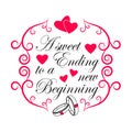 Wedding Quotes and Slogan good for T-Shirt. A Sweet Ending to a New Beginning