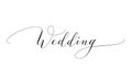 Wedding text, hand written custom calligraphy isolated on white.