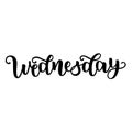 Wednesday. Handwriting font by calligraphy. Vector illustration isolated on white background. EPS 10. Brush ink black