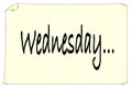 Wednesday Paper Message Sticker on a White Background