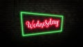 Wednesday sign emblem in neon style on brick wall background