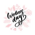 Wednesday words. Quote design. Hand drawn ink lettering. Modern brush calligraphy Royalty Free Stock Photo