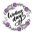 Wednesday words. Quote design. Hand drawn ink lettering. Modern brush calligraphy Royalty Free Stock Photo